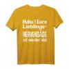 Eure Lieblingsnervensäge ist wieder da! Lustiges T-Shirt für Freunde, Partner & Kollegen