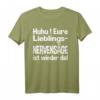 Eure Lieblingsnervensäge ist wieder da! Lustiges T-Shirt für Freunde, Partner & Kollegen