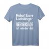 Eure Lieblingsnervensäge ist wieder da! Lustiges T-Shirt für Freunde, Partner & Kollegen