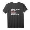 Menschenrechte statt rechte Menschen - Antirassismus T-Shirt gegen Rassismus und Fremdenfeindlichkeit