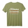 Lustiges Ruhrpott T-Shirt mit Spruch – Hömma nich rumoppern, wir malochen hier alle so – Perfekt für Ruhrgebiet Fans & Freunde als Geschenk