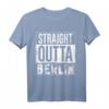 Straight Outta Berlin Geschenk – Witziges Lifestyle T-Shirt für Berliner und Touristen als Souvenir