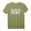 Wat kiekstn so, Fatzke? Berliner Dialekt T-Shirt - Humorvolles Berlin Motiv für Fans und Freunde der Hauptstadt