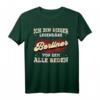 Ich Bin Dieser Legendäre Berliner T-Shirt – Lustiges Berlin Souvenir & Geschenk für Berliner & Berlin-Fans