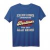 Ich Bin Dieser Legendäre Berliner T-Shirt – Lustiges Berlin Souvenir & Geschenk für Berliner & Berlin-Fans