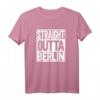 Straight Outta Berlin T-Shirt – Urbanes Design für Berlin-Liebhaber und Fans der Hauptstadt