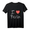 I Love Berlin T-Shirt - Berliner Geschenkidee aus der Hauptstadt von Deutschland
