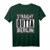 Straight Outta Berlin T-Shirt - Lustiges Berliner Motiv für Party, Geburtstagsgeschenk & Volksfest
