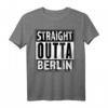 Straight Outta Berlin T-Shirt - Lustiges Berliner Motiv für Party, Geburtstagsgeschenk & Volksfest