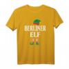Lustiges Berliner Elf T-Shirt für Weihnachtsfeiern - Witziges Outfit für Frauen, Männer & Kinder in Berlin