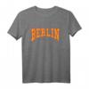 Cooles Berliner Stadt T-Shirt mit Spruch – Modernes Design für Berliner, Berlin-Fans & als Geschenk für Weihnachten & Geburtstag