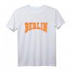 Cooles Berliner Stadt T-Shirt mit Spruch – Modernes Design für Berliner, Berlin-Fans & als Geschenk für Weihnachten & Geburtstag