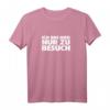 HapPanda Humor Geschenk T-Shirt – Klares Statement für Gäste, die einfach nur in Ruhe gelassen werden möchten