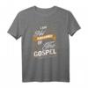 I Am Not Ashamed Of The Gospel Römer 1:16 Christliches T-Shirt – Ermutigung und Glaubensbekenntnis als Geschenk für Christen