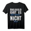 Bielefeld Fan T-Shirt mit humorvollem Spruch – Perfektes Geschenk für Bielefeld Liebhaber