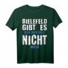 Bielefeld Fan T-Shirt mit humorvollem Spruch – Perfektes Geschenk für Bielefeld Liebhaber