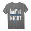 Bielefeld Fan T-Shirt mit humorvollem Spruch – Perfektes Geschenk für Bielefeld Liebhaber
