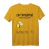 Sumsi Mit Po Optimismus - Lustiges Bienen Imkerei T-Shirt für Imker und Bienenliebhaber