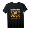 Keine Zeit mein Volk braucht mich Bienen Honig Imkerei T-Shirt – Für Bienenfreunde, Imker & Naturschützer