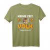 Keine Zeit mein Volk braucht mich Bienen Honig Imkerei T-Shirt – Für Bienenfreunde, Imker & Naturschützer