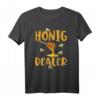 Honig Dealer Imker Bienenflüster T-Shirt – Geschenk für Bienenliebhaber, Imker & Honigliebhaber, perfekt für Geburtstag & Weihnachten