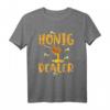 Honig Dealer Imker Bienenflüster T-Shirt – Geschenk für Bienenliebhaber, Imker & Honigliebhaber, perfekt für Geburtstag & Weihnachten