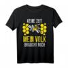 Keine Zeit Mein Volk Braucht Mich Lustiges Imker T-Shirt – Geschenkidee für Bienenzüchter, Bienenliebhaber & Humorvolle Imker