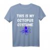 This Is My Octopus Costume - Kraken Tentakel T-Shirt für Meeresbiologen, Taucher & Meerestier-Fans für Halloween, Karneval & Unterwasserabenteuer