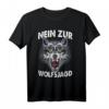 Nein zur Wolfsjagd - Naturschutz & Tierschutz Protest T-Shirt für Wolf-Fans und Umweltschützer