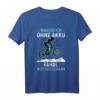 Fahrrad Ohne Akku Spruch MTB Mountain Bike BMX Rennrad T-Shirt - Lustiges Geschenk für Radfahrer, Mountainbiker & Endurofans