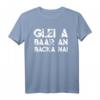 Lustiges Schwäbisch Spruch T-Shirt - Glei a baar an backa na! Perfektes Geburtstagsgeschenk für Schwaben aus Stuttgart, Calw, Schwäbisch Hall, Böblingen & Region