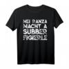 Lustiges Schwäbisch Spruch T-Shirt Geschenk für Schwaben - Regionales Geburtstags- und Humorartikel aus Stuttgart, Calw, Schwäbisch Hall & mehr