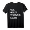 Lustiges Schwaben Wurstsalat T-Shirt mit Spruch – Perfektes Geschenk für Schwaben aus Stuttgart, Calw, Schwäbisch Hall & Region