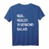 Lustiges Schwaben Wurstsalat T-Shirt mit Spruch – Perfektes Geschenk für Schwaben aus Stuttgart, Calw, Schwäbisch Hall & Region