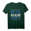 Mir Egal Ich Bleibe Bochum Fan Fußballfan Fanclub T-Shirt – Perfektes Geschenk für Fußballbegeisterte & Fans