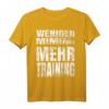 Lustiges Fitness T-Shirt mit Sprüchen - Weniger MIMIMI, Mehr Training für Bodybuilder & Fitnessfans, Geschenkidee für Kraftsport & Muskelaufbau