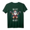 No Lift No Gift Weihnachts Gym T-Shirt – Lustiges Bodybuilding Motiv für Männer und Frauen zum Fest, perfekt für Trainer, Powerlifter & Trainingspartner