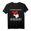 Ich muss gar nix, ich muss nur nach Brandenburg HapPanda T-Shirt - Lustiges Ostdeutschland Motiv Geschenk