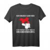 Ich muss gar nix, ich muss nur nach Brandenburg HapPanda T-Shirt - Lustiges Ostdeutschland Motiv Geschenk