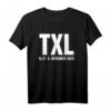 TXL RIP Flughafen Tegel Berlin Schließung T-Shirt - Erinnerungsstück an 70 Jahre Flughafen Berlin Tegel