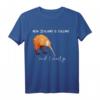 Neuseeland ist am Telefon, und ich muss gehen... Witziges Kiwi T-Shirt für Neuseeland-Fans & Reiselustige - Perfektes Geschenk zum Geburtstag