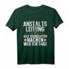 Anstaltsleitung Chef Abteilungsleiter Boss T-Shirt – Perfektes Jubiläums-Design für Führungskräfte