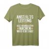 Anstaltsleitung Chef Abteilungsleiter Boss T-Shirt – Perfektes Jubiläums-Design für Führungskräfte