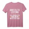 Anstaltsleitung Chef Abteilungsleiter Boss T-Shirt – Perfektes Jubiläums-Design für Führungskräfte