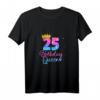25. Geburtstag Frauen - Birthday Queen 25 T-Shirt | Stylisches Geburtstagsgeschenk für Frauen zum 25. Geburtstag