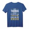 Wenn Thomas es nicht reparieren kann, dann sind wir am Arsch - Lustiges Thomas T-Shirt mit Spruch für Handwerker & Humorliebhaber