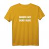Lustiges Sächsischer Dialekt T-Shirt mit Spruch 'Immorr mid dorr Ruhe' – Perfektes Geschenk für Sachsen, Dresden, Leipzig & Chemnitz
