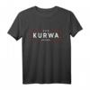 KURWA Original Shirt – Geschenk für stolze Polen Fans, polnisches T-Shirt mit Kurwa Motiv, ideal als Heimatliebe Geschenk