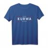 KURWA Original Shirt – Geschenk für stolze Polen Fans, polnisches T-Shirt mit Kurwa Motiv, ideal als Heimatliebe Geschenk