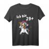Ich bin 29+ Einhorn - Lustiges T-Shirt zum 30. Geburtstag, perfektes Geschenk für den runden Geburtstag
